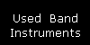 Used Band Instruments